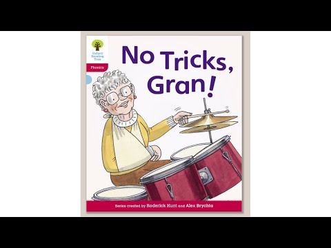 No Tricks Gran! | Phonics | Oxford Level 4 | Book band 4:Blue