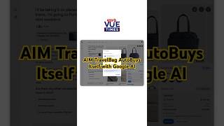 AIM TravelBag AutoBuys Itself with Google AI 🤖💼 | You Won’t Believe How Fast It Is! #autobuyai #ai
