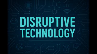 Welcome to the Frontier of Innovation —Disruptive Technology Explained!#DisruptiveTechnology
