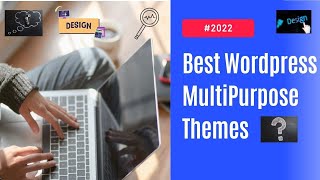 Best Wordpress themes | Best Wordpress Multipurpose themes 2022 | Wordpress Themes