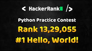 Hello, World! In Python #HackerRank | Python Practice Contest