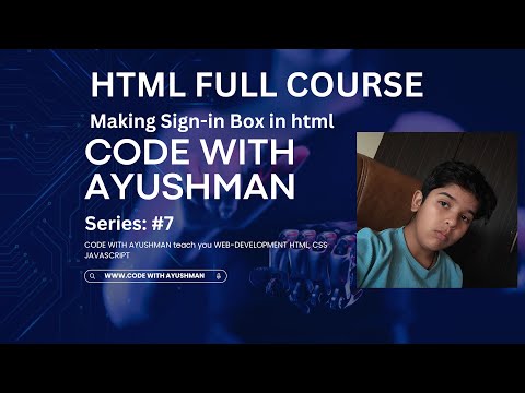 Sign in Box in html|CODE WITH AYUSHMAN|#HTML#CSS#JS Series#7 #newyear2025