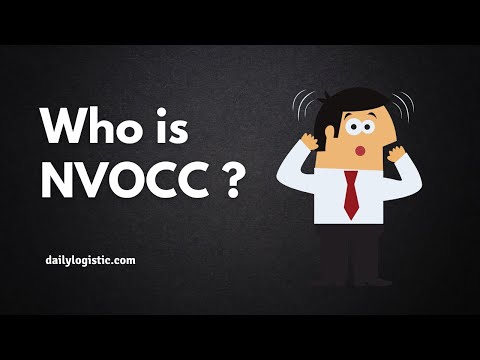 Who is NVOCC? NVOCC Explained! - Non-Vessel Operating common carrier or Co loader - Daily Logistics