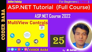 25 ASP.NET Course 2023 | MultiView  Controls| Divide the content of a page into different groups