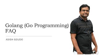 Series-4-GoLang FAQ | Interview Questions and Answers Series | Master the Go Programming Language!