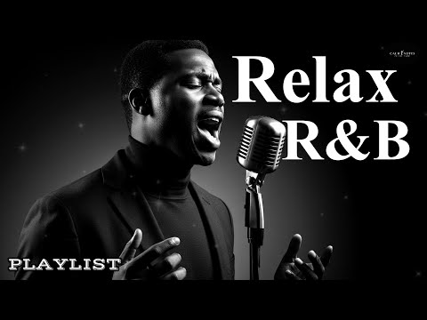 【R&B Soul】Chill Vibes Playlist – Smooth Vocals, Mellow Grooves | Relax • Study • Focus