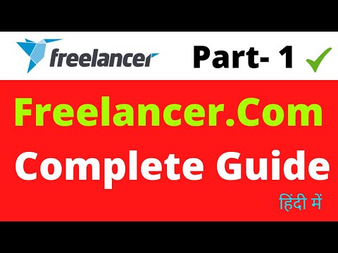 Freelancer how it works | Freelancer Toturials for beginners | Part 1