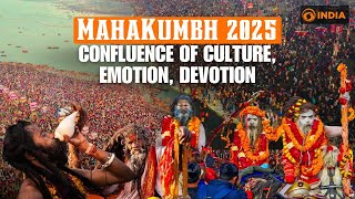 MahaKumbh 2025: Confluence of Culture, Emotion, and Devotion