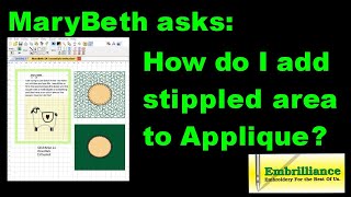 Embrilliance Stitch Artist 1 Stipple and an Applique Design