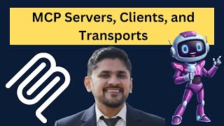 MCP Servers, Clients, and Transports | MCP Tutorial | 2026 | Amit Thinks
