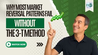 Why Most Market Reversal Patterns Fail Without the 3-T's Method