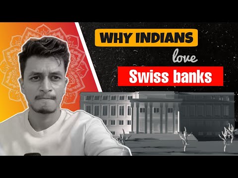 Why Indians Love Swiss Banks ? | Swiss Bank Reality |