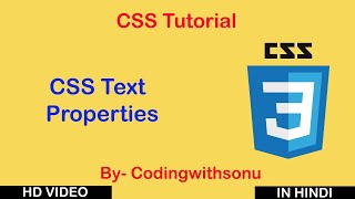 CSS Text Properties in Hindi | CSS Tutorial | CSS Text Style | Coding With Sonu