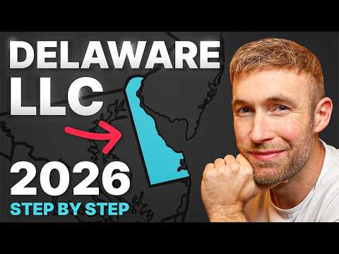 How to Set Up a Delaware LLC in 2026 (Ultimate Beginner's Guide)
