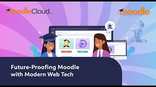 Modernizing Moodle UI: Future-Proofing with Latest Web Tech