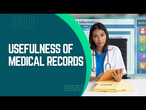 Usefulness of Medical Records