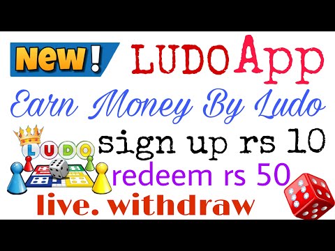 New best ludo earning application with sign up bonus 10 rs min redeem 50 rs instant