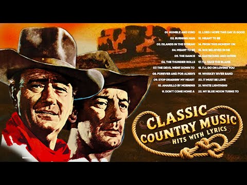 Classic Country Songs with Lyrics - The Way Cowboys Sing - Country Music 2025 with Lyrics