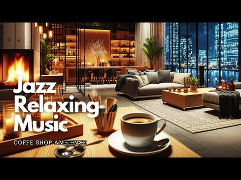 Warm Jazz Music And Crackling Fireplace  - Jazz Relaxing Music In Cozy Coffee Shop | 3 Hours Full