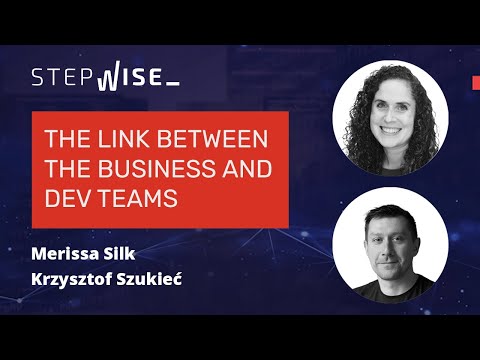 Stepwise: The link between the business and the dev teams