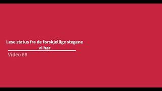 NodeRed:68: Lese status fra de forksjellige stegene vi har.