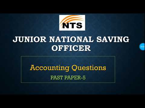 NTS Junior National Saving Officer (Accounting Part-6) | Past Paper MCQS | Accounting Basics