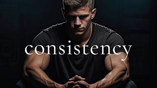 CONSISTENCY | Every choice shapes us.
