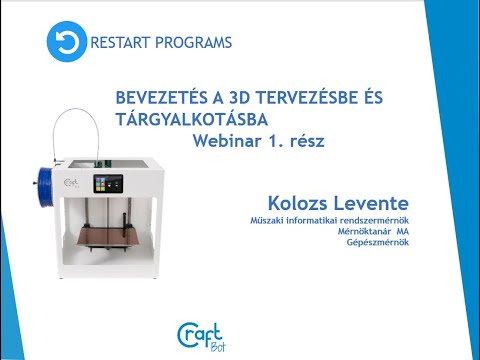 Bevezetés a 3D nyomtatásba és tervezésbe webinar 1. rész