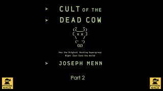 Reading: Cult of the Dead Cow   Part 2