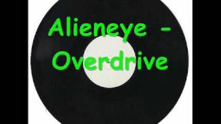 Alieneye - Overdrive.wmv