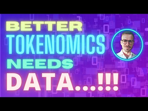 Better Tokenomics needs DATA...!!! (here's where to find it)