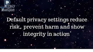 Privacy should be a default setting, not an afterthought | #PrivacyFirst #UserPrivacy