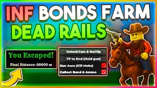 NEW Dead Rails Auto WIN script INF Bonds Farm *NO KEY* - (UNDETECTED Bypass)