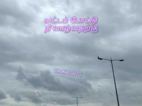 Adhavan movie song .. what's app status.. S.R.K EDITZ