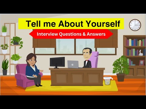 Tell me About Yourself | Interview Questions & Answers