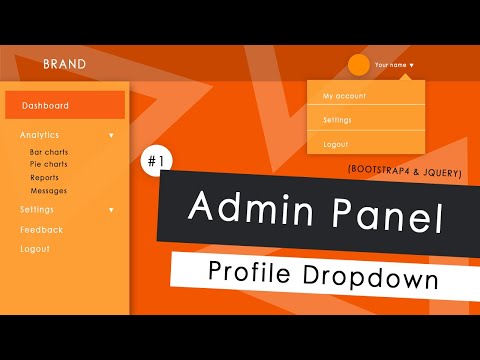 Profile Dropdown | Admin Panel(Bootstrap4,Jquery) - part 1
