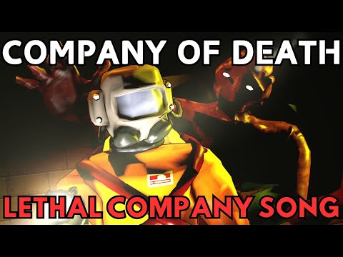 LETHAL COMPANY SONG " Company of Death " [LYRIC VIDEO]