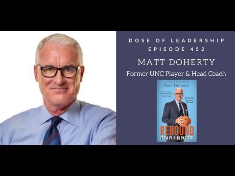How to Rebound from Pain to Passion with Coach Matt Doherty