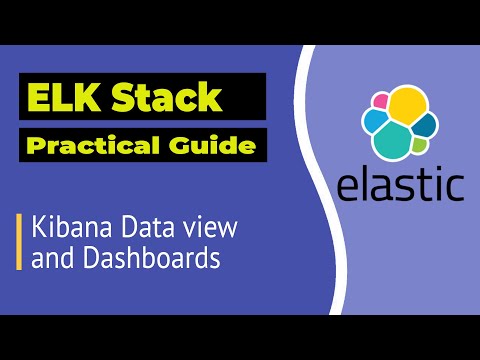 Kibana: DataView and Dashboards | ELK Stack Tutorial