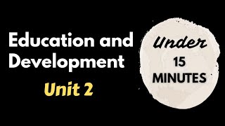 Unit 2 revision ✅ | Education & Development 