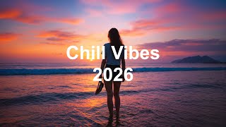 Chill Vibes 2025 🌴 Chillout Mix | Relaxing & Chill Dance Music Playlist