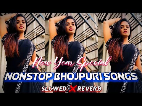 New year special 🎉 || Nonstop Bhojpuri songs slowed and reverb By @LofiAudioOfficial27.