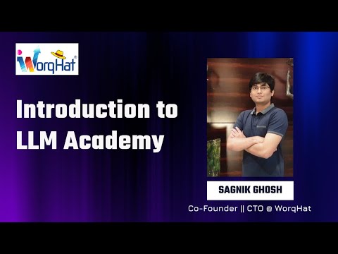 Introduction to WorqHat LLM Academy