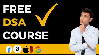 Free DSA Course by Google | DSA Placement Course by GOOGLE | FAANG I DSA Interview Preperation
