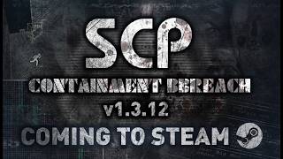 I'm helping bring SCP-CB to Steam! (v1.3.12)