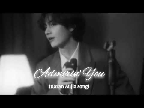 Admirin'You Al cover by Kim Taehyung 💜#bts #music #cover #taehyung