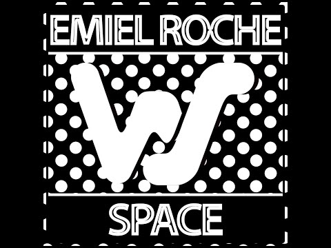 Emiel Roche  -  Space.
