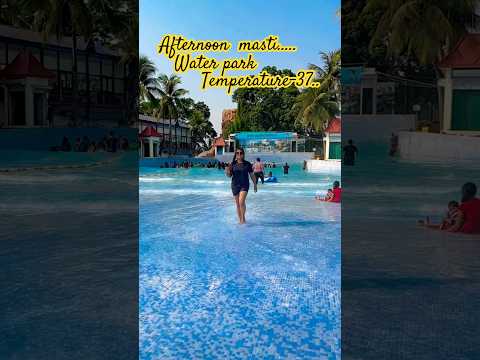 Water park..today afternoon #love #song #minivlog #dailyvlog DAY-2 #lovesong #ytshorts