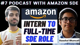 Amazon Internship Experience|Amazon Internship|Amazon Full-Time|Amazon Internship to Full-Time Role
