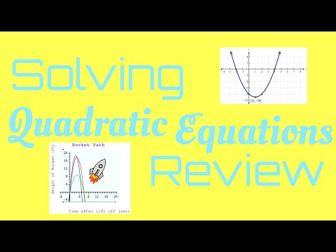 Solving Quadratic Equations Review